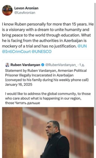Լևոն Արոնյանն իր աջակցությունն է հայտնել Բաքվի բանտում գտնվող Ռուբեն Վարդանյանին